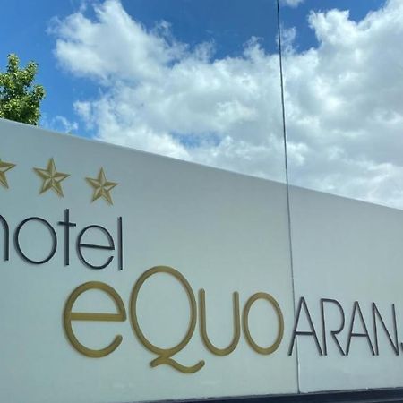 Hotel Equo أرانخويث المظهر الخارجي الصورة